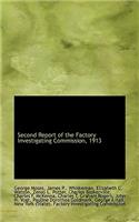 Second Report of the Factory Investigating Commission, 1913