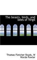 The Beasts, Birds, and Bees of Virgil