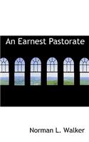 An Earnest Pastorate