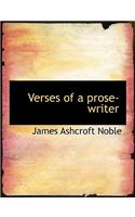 Verses of a Prose-Writer