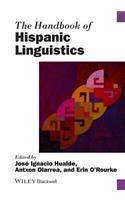 Handbook of Hispanic Linguistics