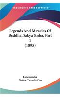 Legends And Miracles Of Buddha, Sakya Sinha, Part 1 (1895)