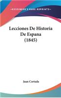Lecciones De Historia De Espana (1845)