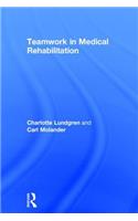 Teamwork in Medical Rehabilitation
