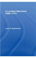 London Merchant 1695-1774