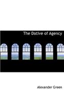 The Dative of Agency