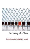 The Taming of a Shrew: (English)