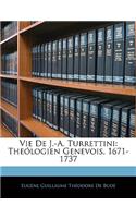 Vie de J.-A. Turrettini