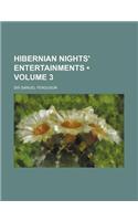 Hibernian Nights' Entertainments (Volume 3): (English)