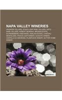 Napa Valley Wineries: Hagafen Cellars, Stag's Leap Wine Cellars, Heitz Wine Cellars, Robert Mondavi, Brown Estate, Schramsberg Vineyards(English)