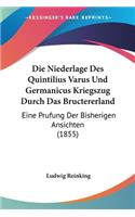 Niederlage Des Quintilius Varus Und Germanicus Kriegszug Durch Das Bructererland