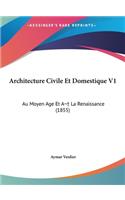 Architecture Civile Et Domestique V1