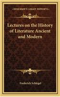 Lectures on the History of Literature Ancient and Modern