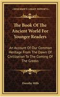 Book Of The Ancient World For Younger Readers