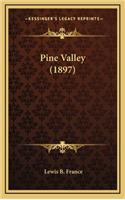 Pine Valley (1897)
