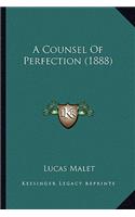 Counsel of Perfection (1888)