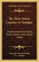 Three Dorset Captains at Trafalgar