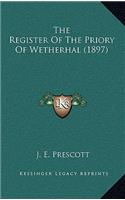 The Register Of The Priory Of Wetherhal (1897)