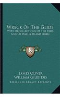 Wreck Of The Glide
