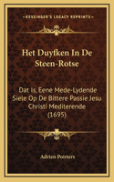 Het Duyfken In De Steen-Rotse