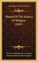 Manual Of The Science Of Religion (1891)