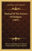 Manual Of The Science Of Religion (1891)