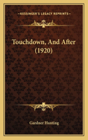 Touchdown, And After (1920)