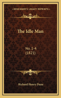 The Idle Man