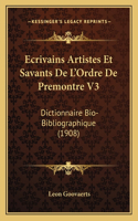 Ecrivains Artistes Et Savants De L'Ordre De Premontre V3