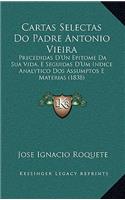 Cartas Selectas Do Padre Antonio Vieira