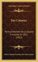 Des Colonies
