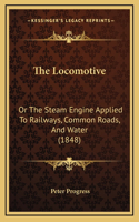 The Locomotive