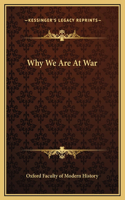 Why We Are At War