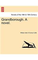 Grandborough. a Novel.