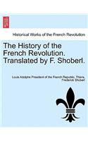 History of the French Revolution. Translated by F. Shoberl. VOL.V