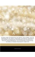 Articles on Science and Technology in Greece, Including: List of Universities in Greece, National Technical University of Athens, Foundation for Research & Technology " Hellas, Greek Wikipedia, List of Res