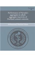 Performance of Nevada's Aggregates in Alkali-Aggregate Reactivity of Portland Cement Concrete