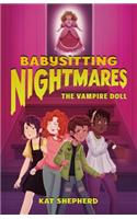 Babysitting Nightmares: The Vampire Doll