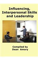 Influencing, Personal and Leadership Skills