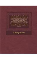 The Painter's, Gilder's, and Varnisher's Manual: Containing Rules and Regulations in Every Thing Relating to the Arts of Painting, Gilding, and Varnishing; Numerous Useful and Valuable Receipts; Te