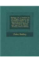 Naology: Or, a Treatise on the Origin, Progress, and Symbolical Import of the Sacred Structures of the Most Eminent Nations and