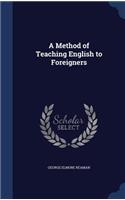 A Method of Teaching English to Foreigners