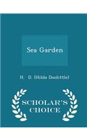 Sea Garden - Scholar's Choice Edition