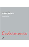 Understanding Virtue Ethics