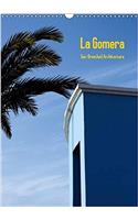 La Gomera, Sun-Drenched Architecture, UK-Version 2017: Architecture Photography on the Island of La Gomera. Simple and Full of Warmth(Calvendo Places)