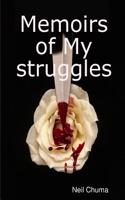 Memoirs of My Struggles