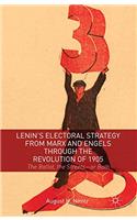 Lenin's Electoral Strategy from Marx and Engels through the Revolution of 1905