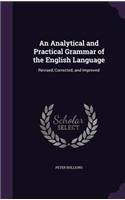 An Analytical and Practical Grammar of the English Language: (English)