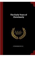 The Early Years of Christianity