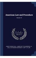 American Law and Procedure; Volume 10